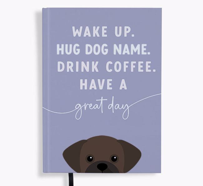 Wake Up: Personalized {breedFullName} Notebook